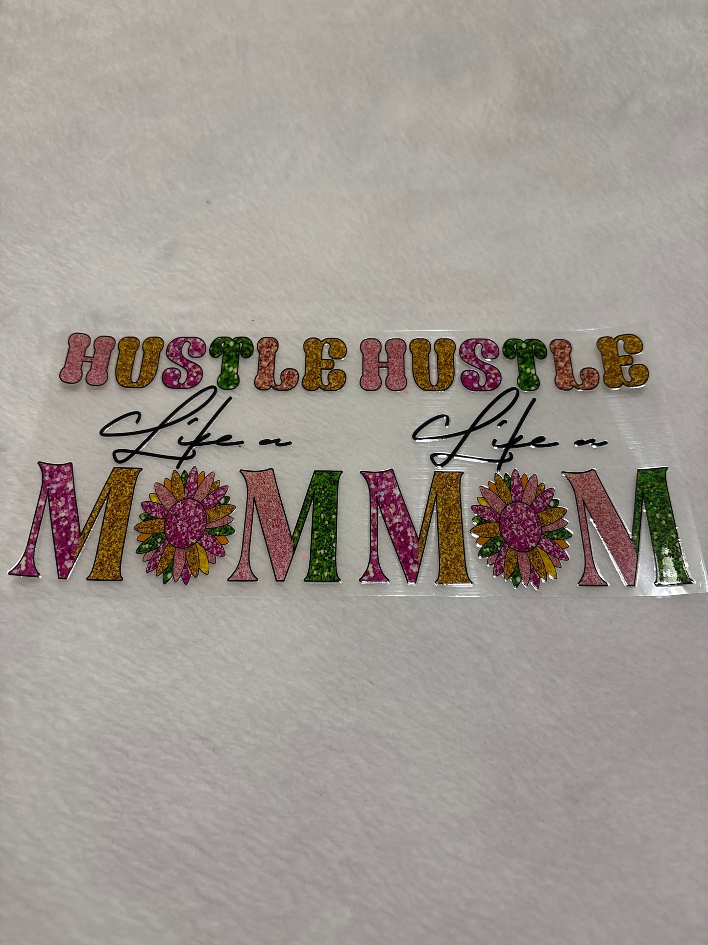 Hustle Like A Mom