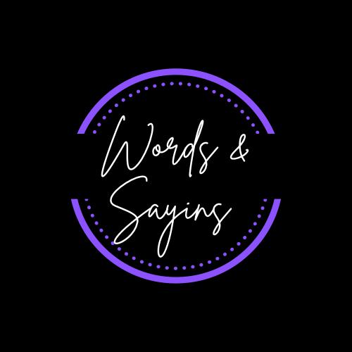 Words & Sayings