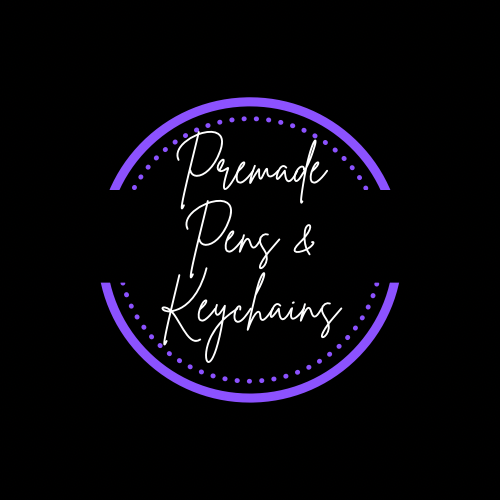 Premade Pens & Keychains
