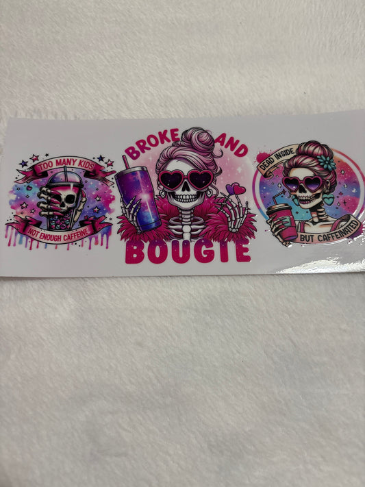 Broke & Boujie