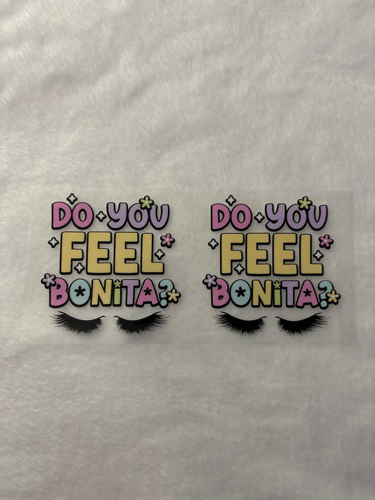 Do You Feel Bonita
