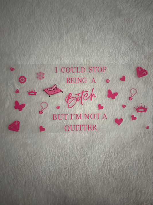 Not A Quitter