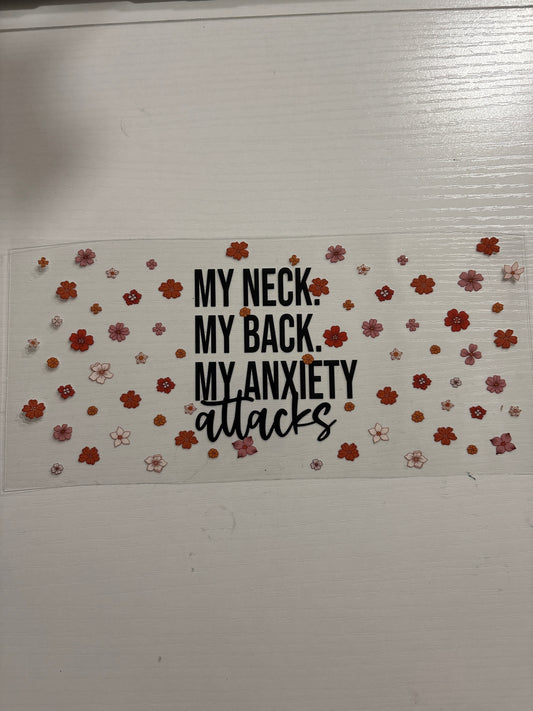 My Neck, Back, Anxiety Attack